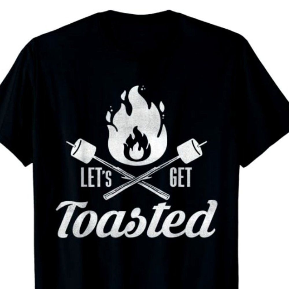 Let's Get Toasted 